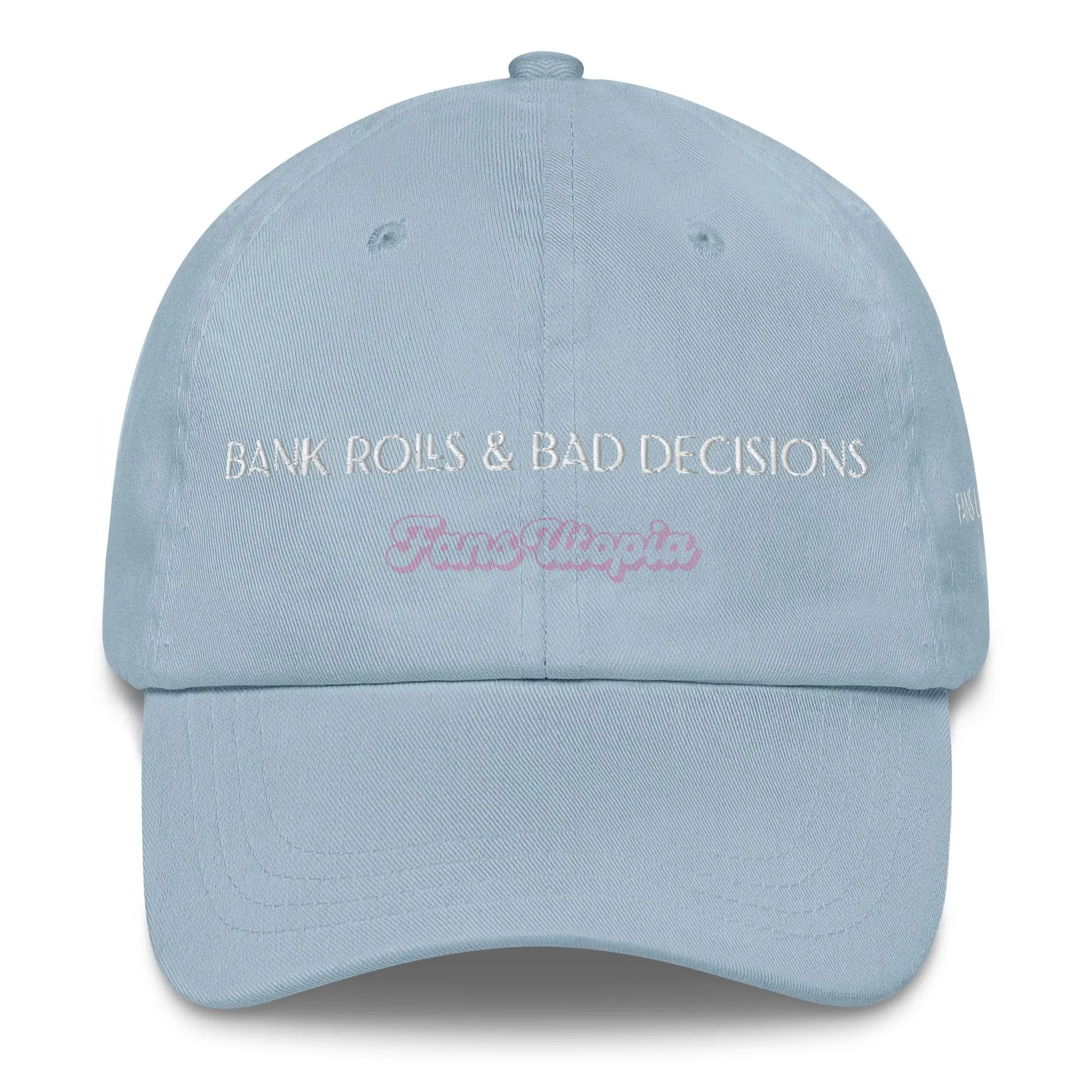 Bank Rolls & Bad Decisions FANS UTOPIA