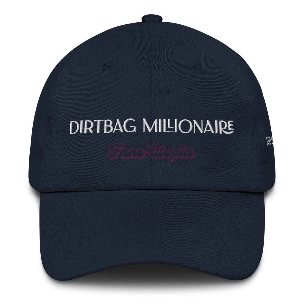Dirtbag Millionaire FANS UTOPIA