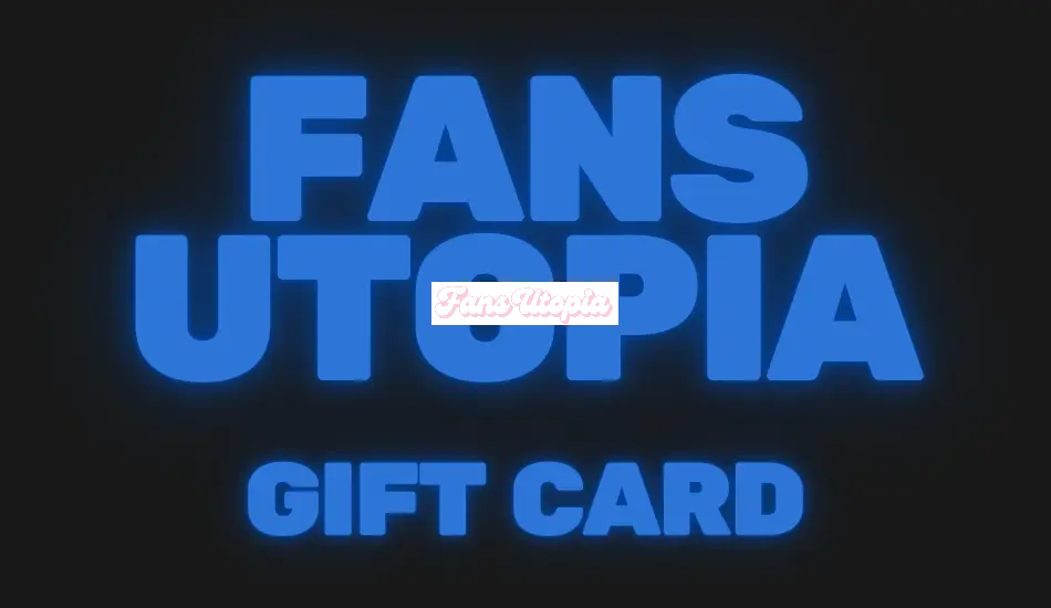 Fans Utopia Gift Cards Fans Utopia