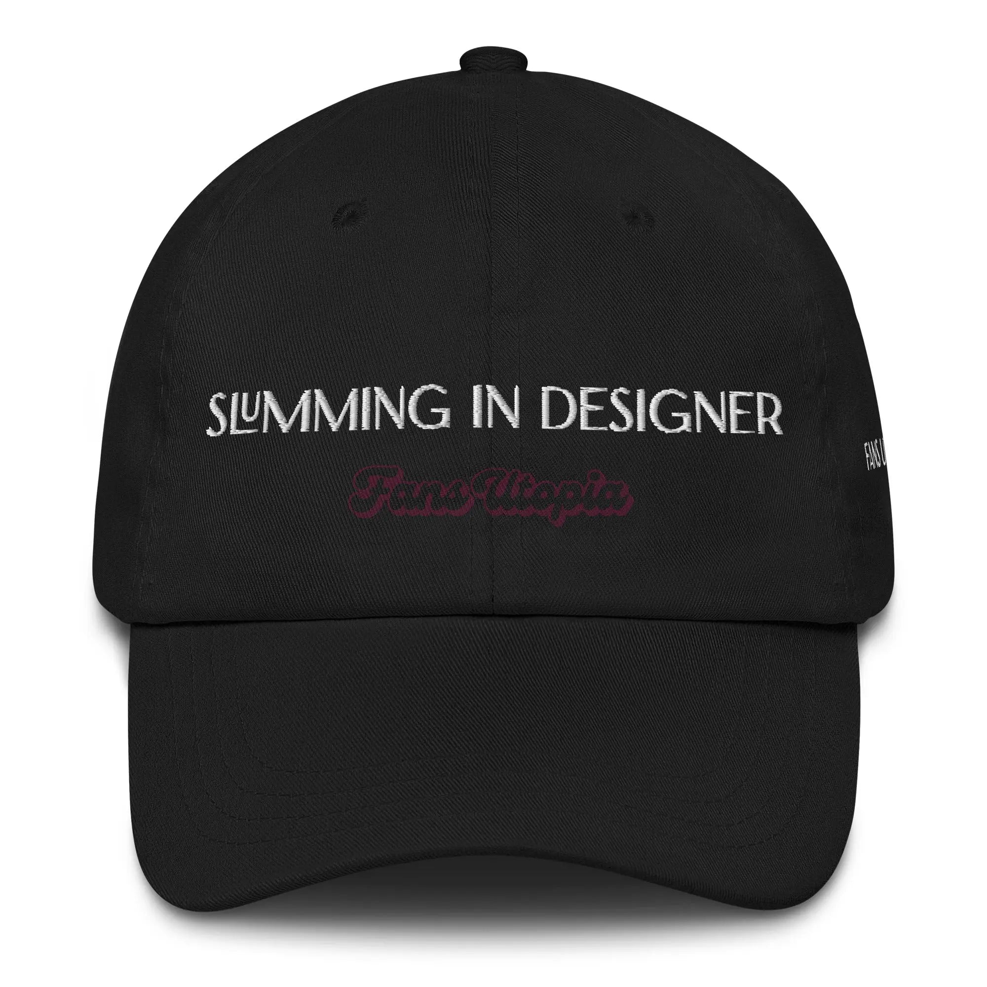 Slumming in Designer FANS UTOPIA