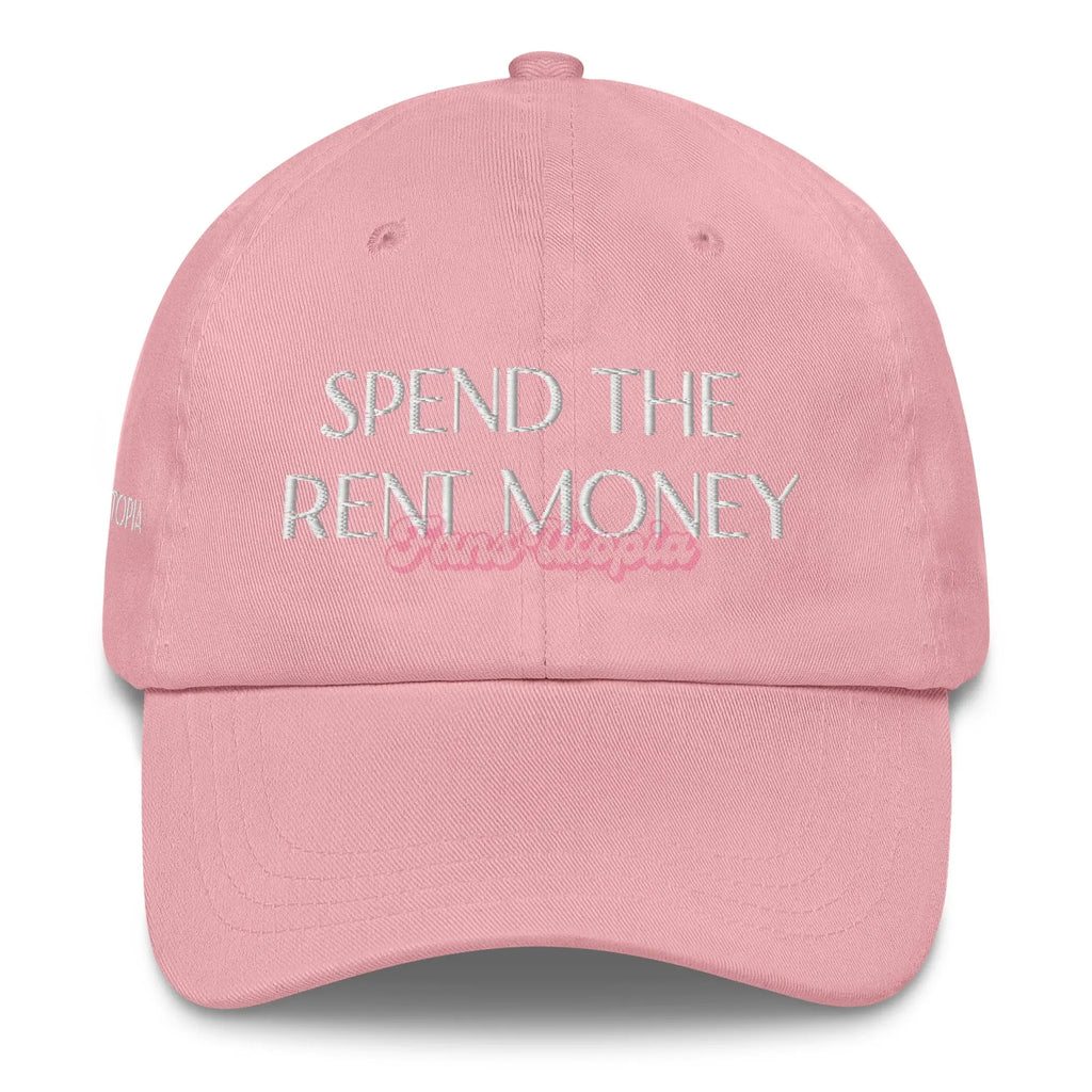 Spend The Rent Money FANS UTOPIA