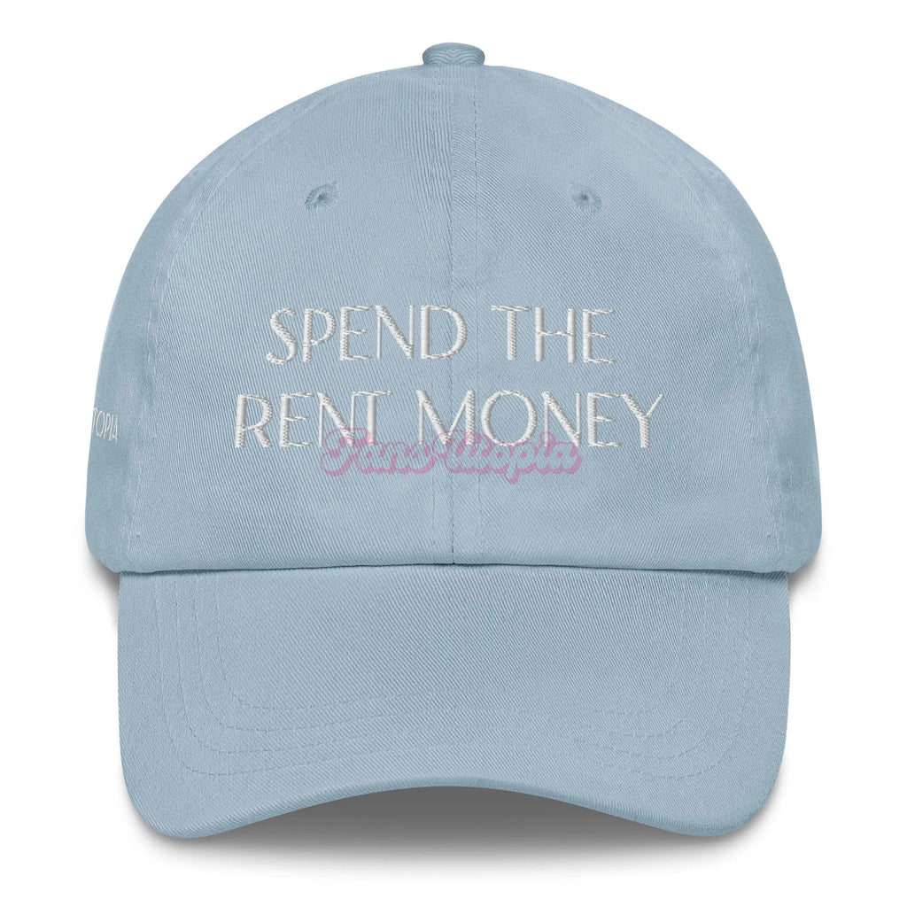 Spend The Rent Money FANS UTOPIA