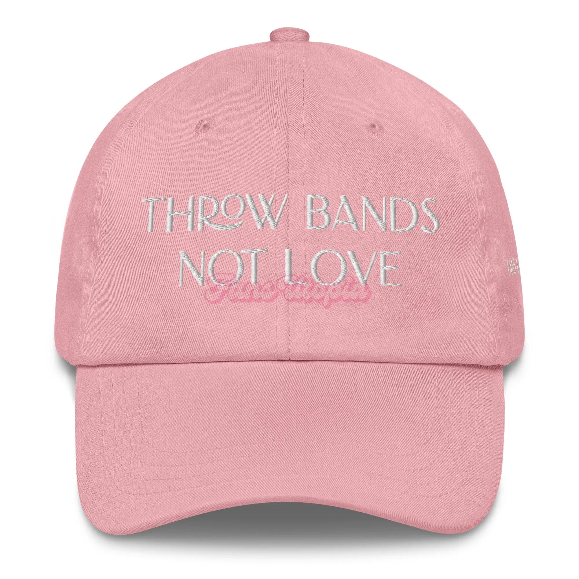Throw Bands Not Love FANS UTOPIA